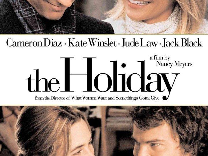 The Holiday (2006): A Heartwarming Tale of Love, Healing, and Second Chances