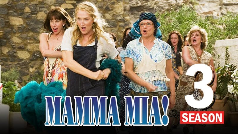 MAMMA MIA! 3 IS IN DEVELOPMENT – FANS EAGERLY AWAIT THE THIRD INSTALLMENT